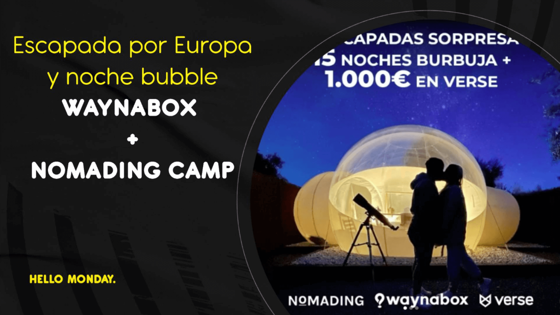 VIAJE A EUROPA CON WAYNABOX + NOCHES BAJO UNA BURBUJA CON NOMANDING CAMP