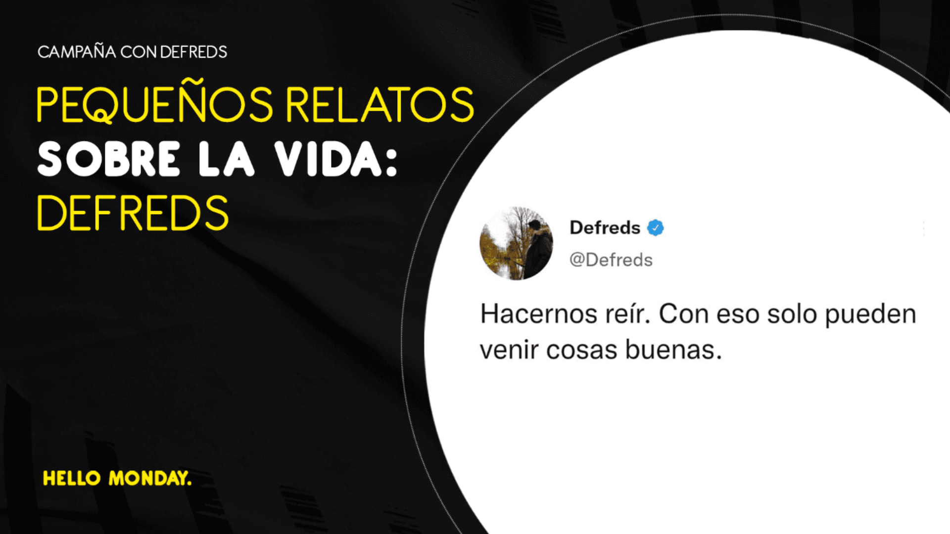 Pequeños relatos sobre la vida: Defreds