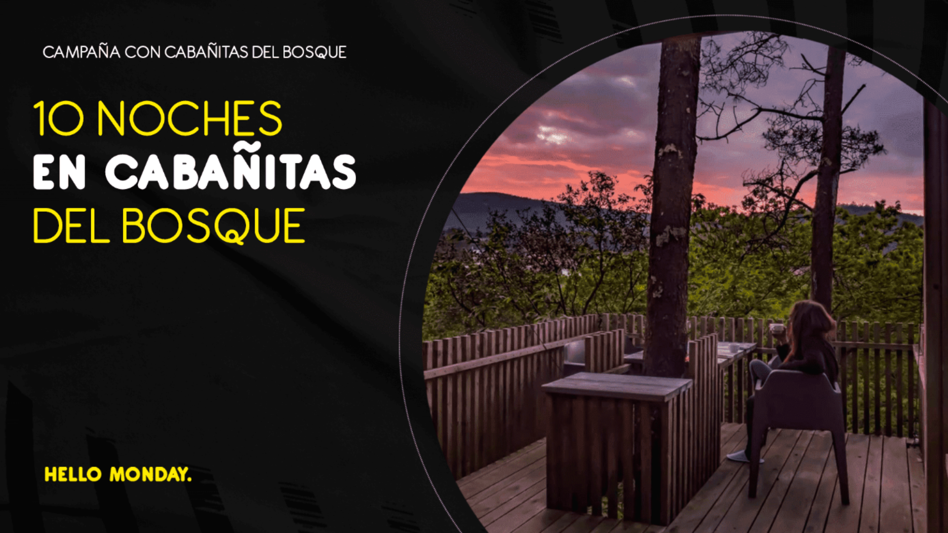 10 noches en Cabañitas del Bosque