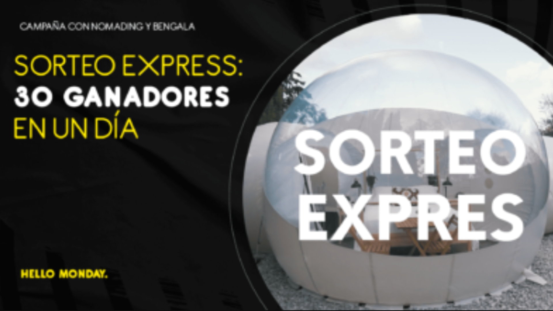 Sorteo Express: campaña junto a Nomading y Bengala Spain.