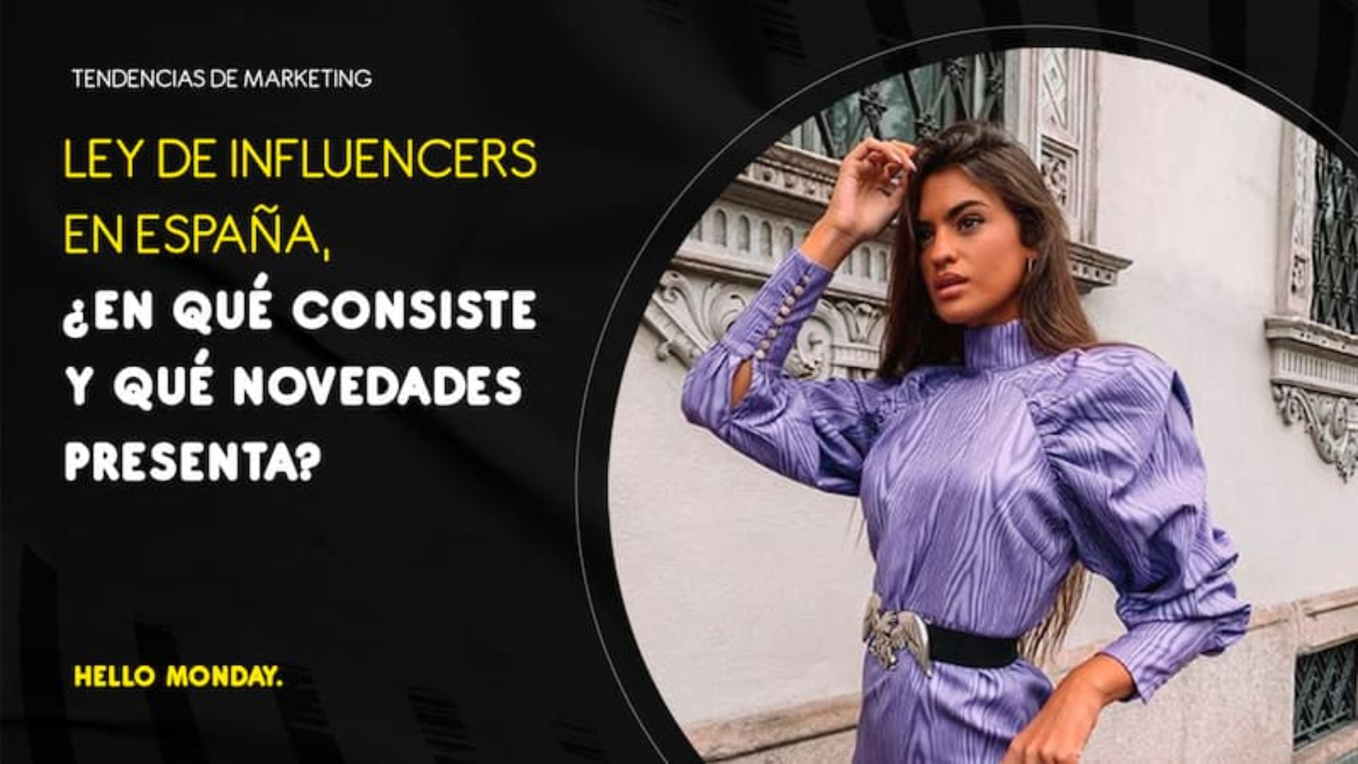 Ley de Influencers en España, ¿en qué consiste y qué novedades presenta?