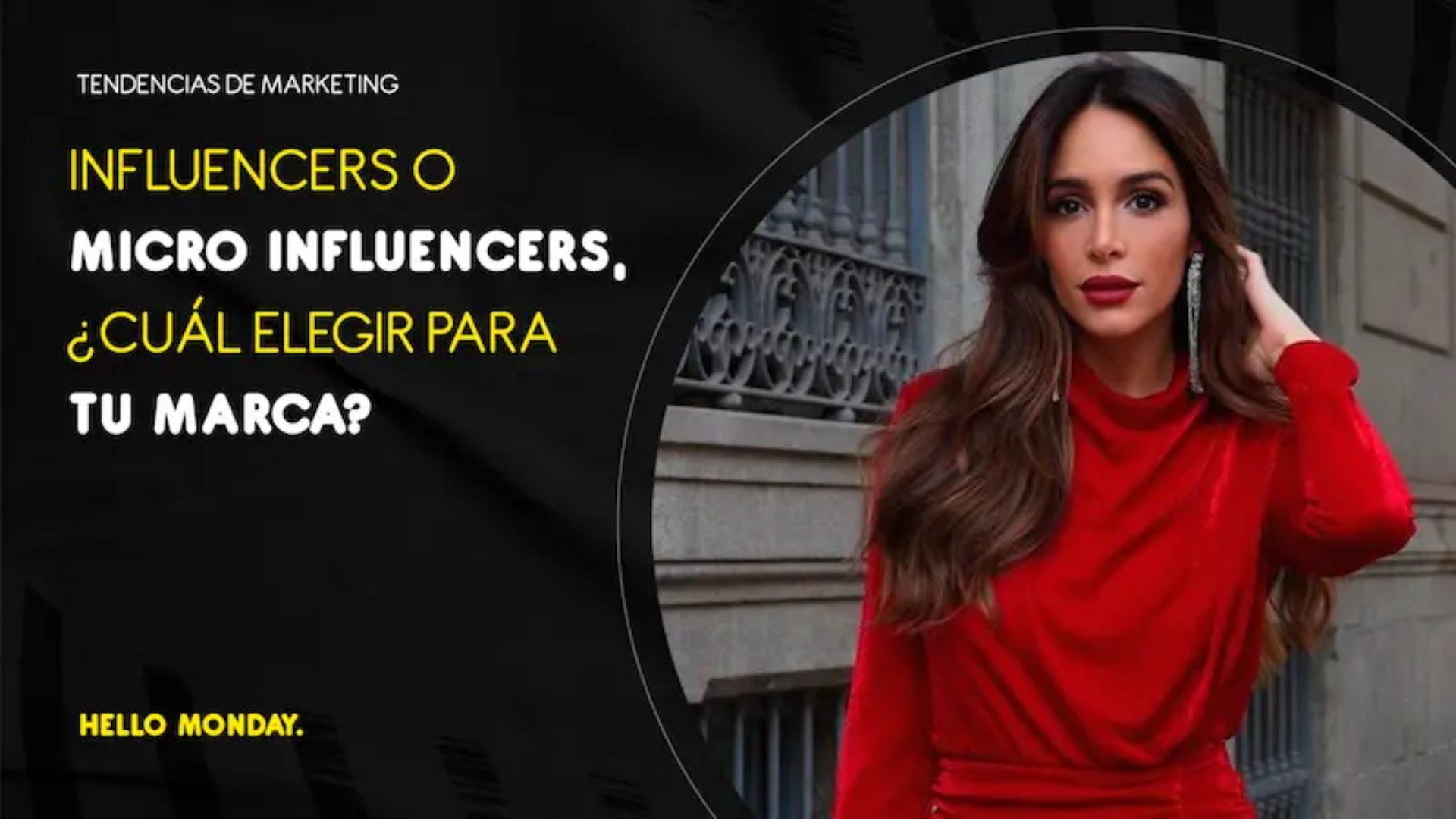 Influencer o micro influencer, ¿cuál elegir para tu marca?