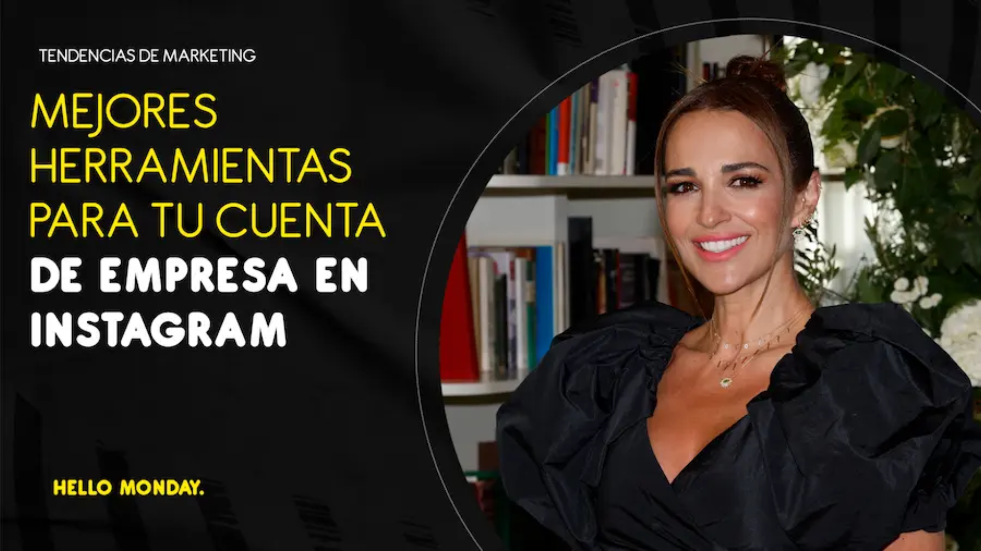 Mejores herramientas para gestionar tu cuenta de empresa en Instagram