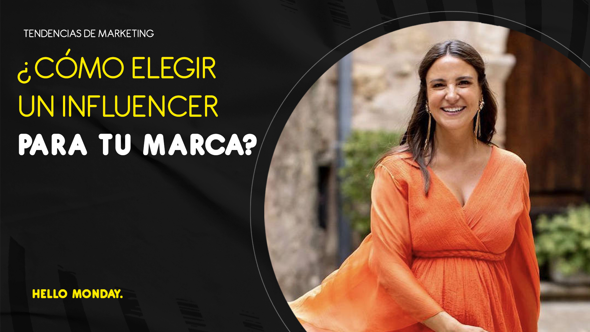 ¿Cómo elegir un influencer para tu marca?