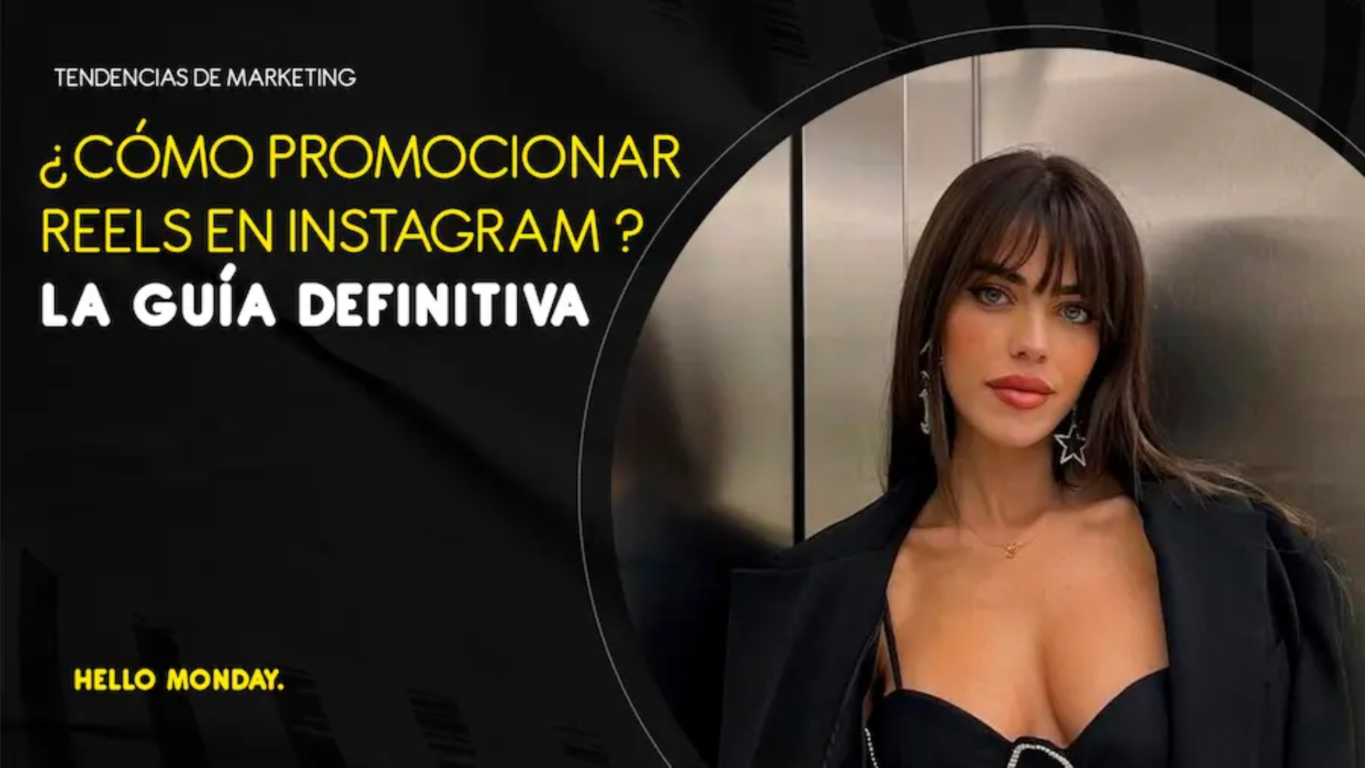 ¿Cómo promocionar reels en Instagram? La guía definitiva