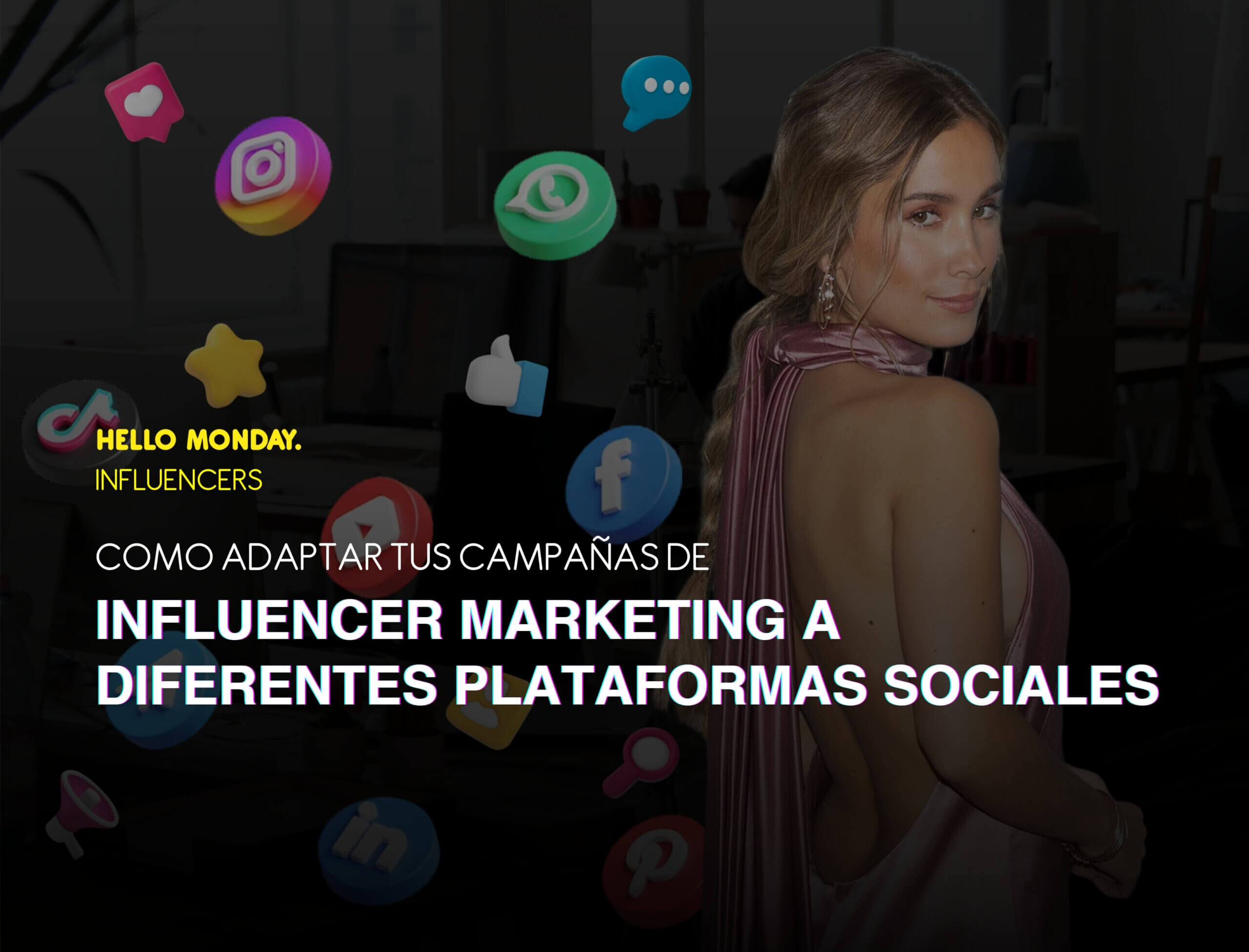 Cómo adaptar tus campañas de influencer marketing a diferentes plataformas sociales