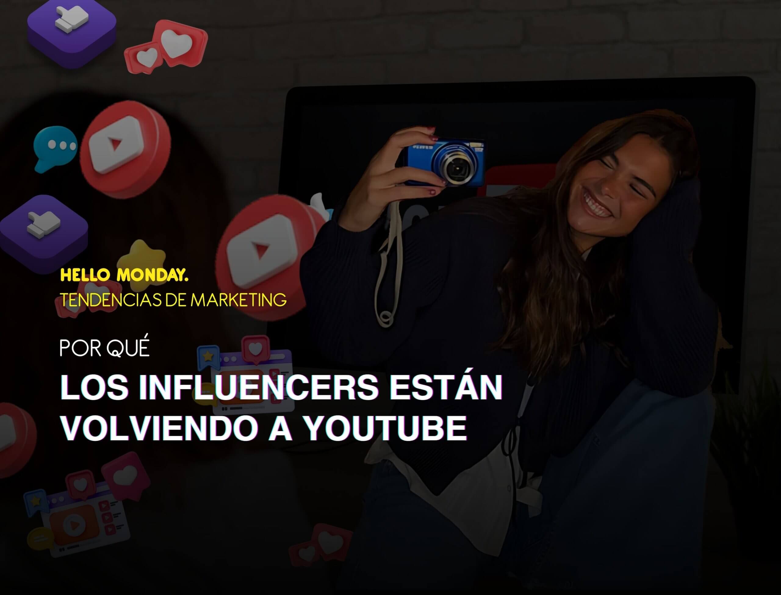 ¿Por qué los influencers están volviendo a YouTube?